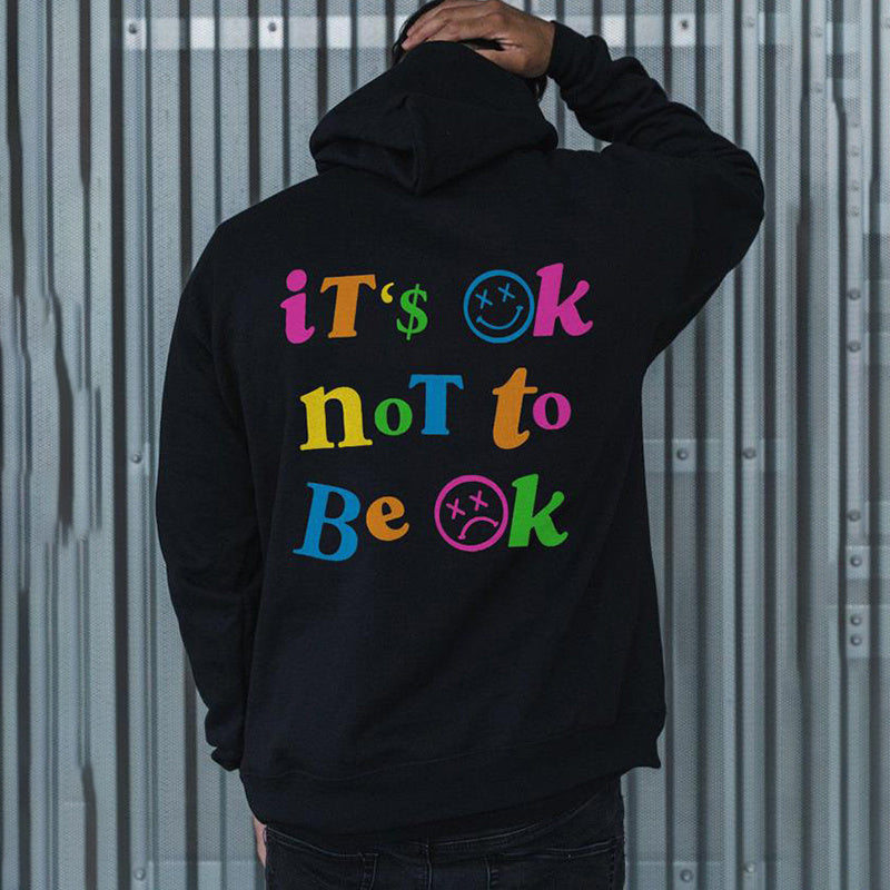 It's Ok Not To Be Ok Letters Printing Casual Hoodie
