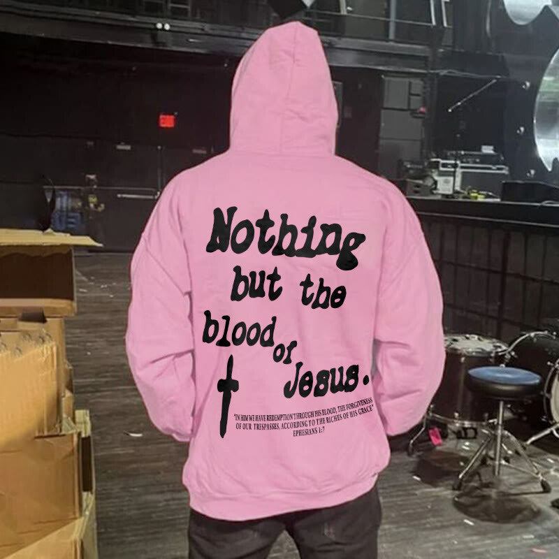 Nothing But Blood Of Jesus Print Hoodie