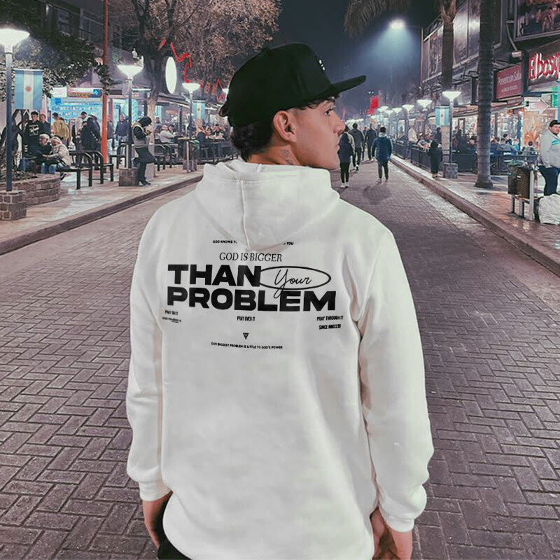 God Is Bigger Than Your Problem Print Hoodie