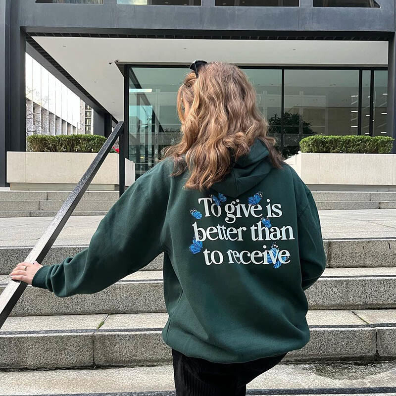 To Give Is Better Than To Receive Butterfly Print Hoodie