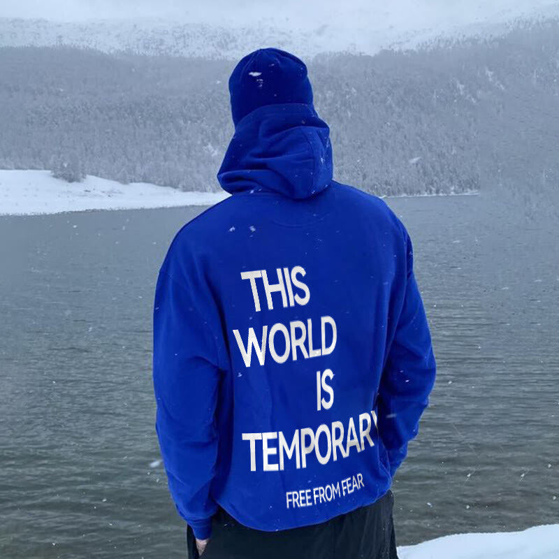 This World Is Temporary Hoodie
