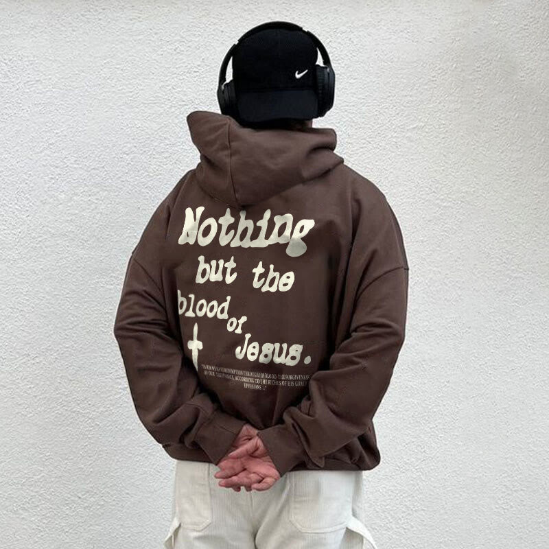 Nothing But Blood Of Jesus Print Hoodie